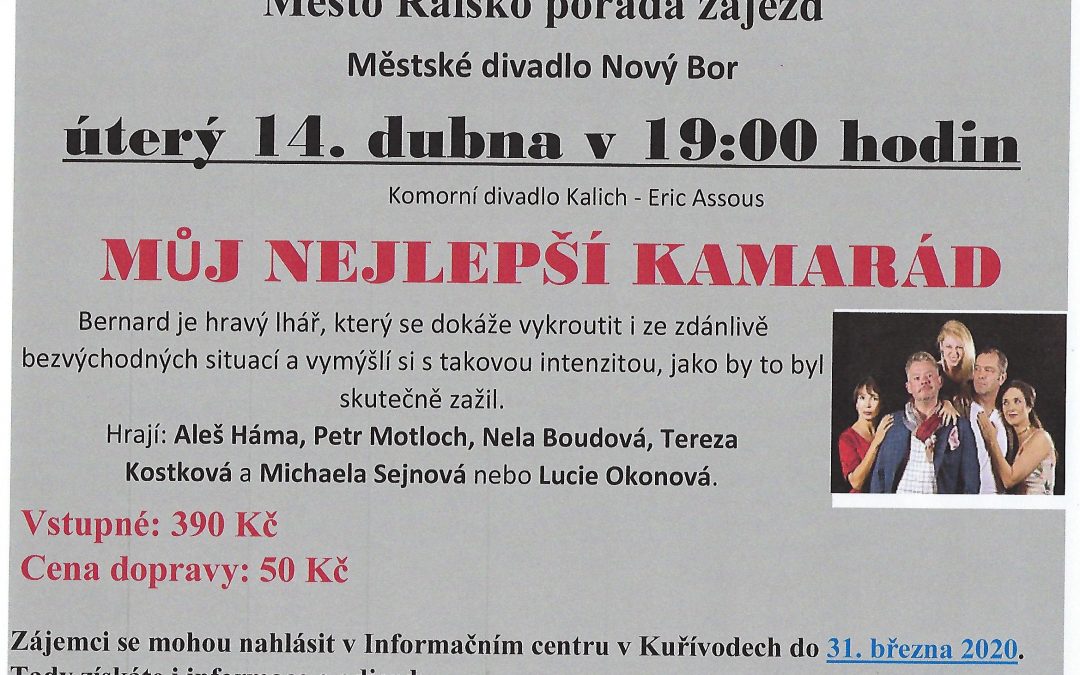 Zájezd do divadla Nový Bor – Můj nejlepší kamarád