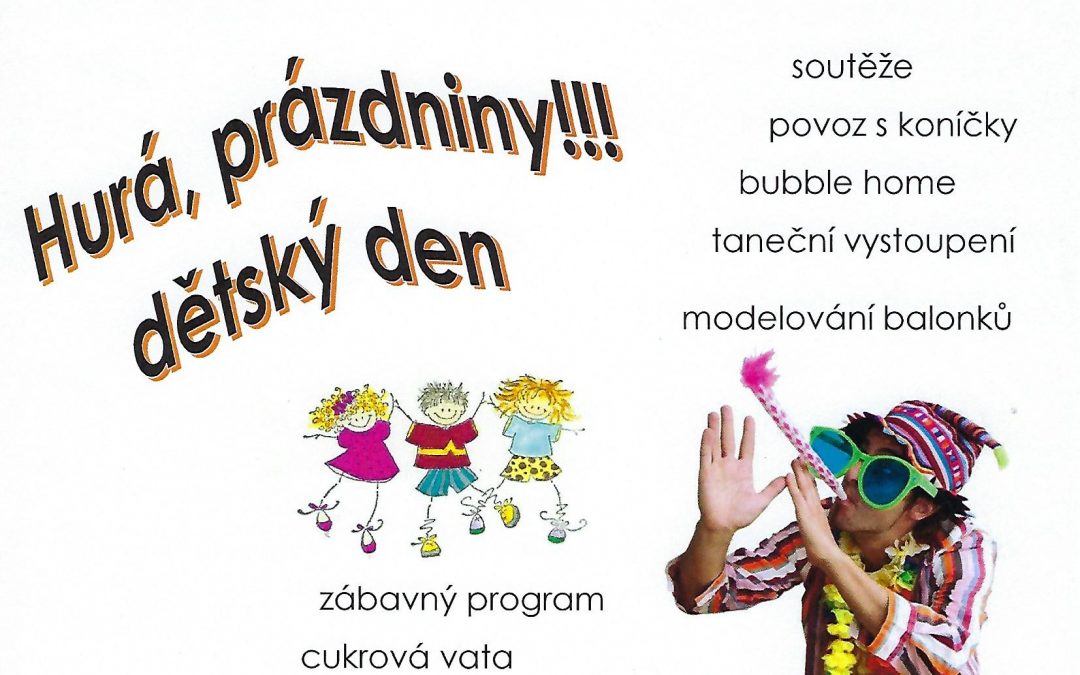 Hurá, prázdniny! – Dětský den